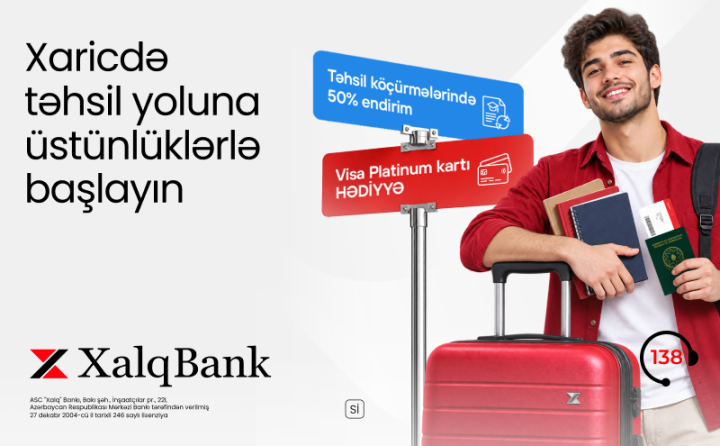 Xalq Bankdan xaricdə təhsillə bağlı sərfəli təklif ®